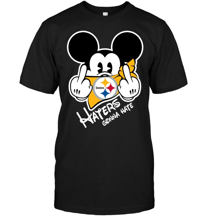 Pittsburgh Steelers "haters Gonna Hate" Mickey Mouse T-Shirt Pittsburgh Steelers "haters Gonna Hate" Mickey Mouse T-Shirt